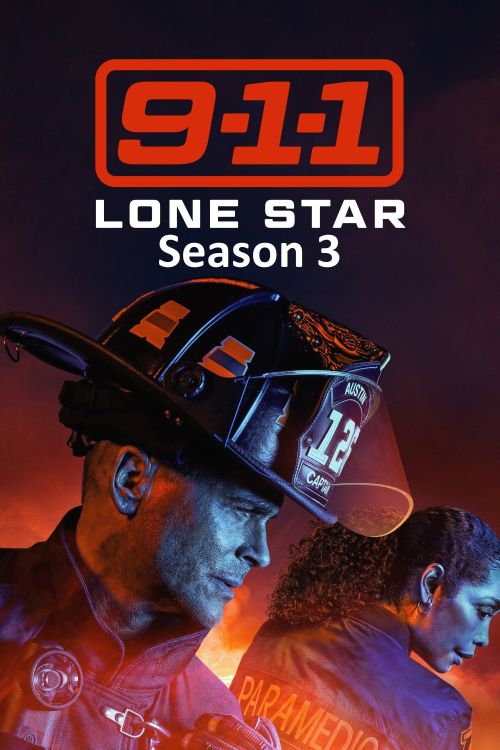 Cuộc Gọi Khẩn Cấp 9-1-1: Ngôi sao đơn độc (Phần 3) (9-1-1: Lone Star (Season 3)) vietsub