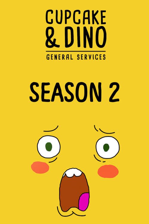 Cupcake & Dino - Dịch vụ tổng hợp (Phần 2) (Cupcake & Dino - General Services (Season 2)) vietsub