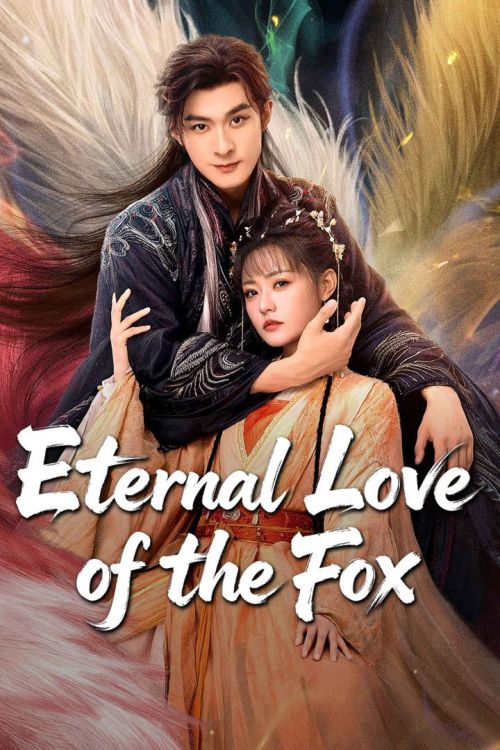 Cửu Vỹ Không Thể Giấu (Eternal Love Of The Fox) vietsub