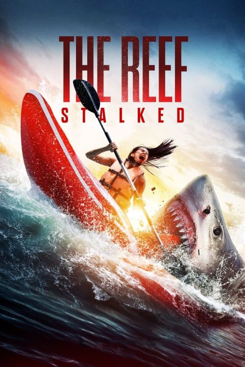 Đá Ngầm: Kẻ Theo Dõi (The Reef: Stalked) Đá Ngầm: Kẻ Theo Dõi (The Reef: Stalked) vietsub