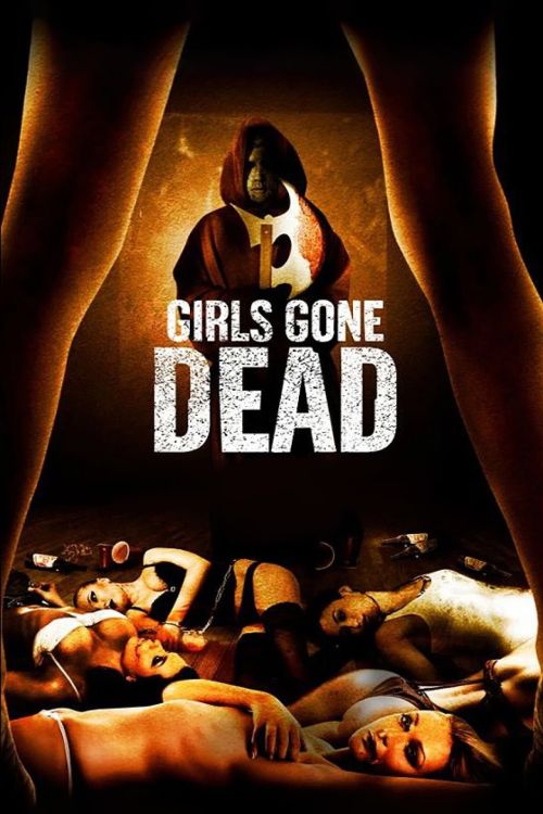 Dạ Tiệc Chết Người (Girls Gone Dead) Dạ Tiệc Chết Người (Girls Gone Dead) vietsub