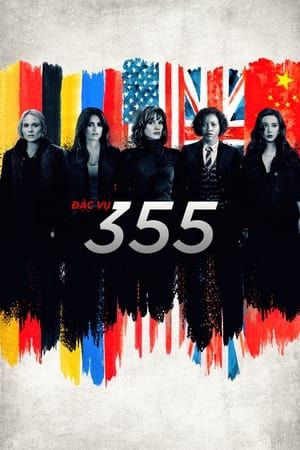 Đặc Vụ 355 (The 355) vietsub