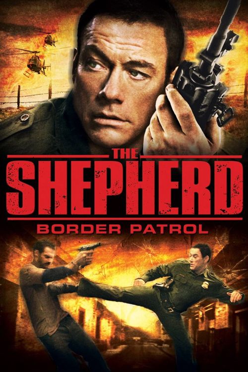 Đặc Vụ Cảnh Biên (The Shepherd: Border Patrol) Đặc Vụ Cảnh Biên (The Shepherd: Border Patrol) vietsub