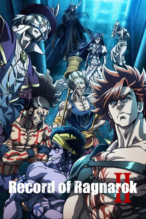 Đại chiến người và thần (Phần 2) (Shuumatsu no Walküre II, Record of Ragnarok II, Shuumatsu no Walküre 2nd Season, Record of Ragnarok 2nd Season, Shuumatsu no Valkyrie, Valkyrie of the End) vietsub