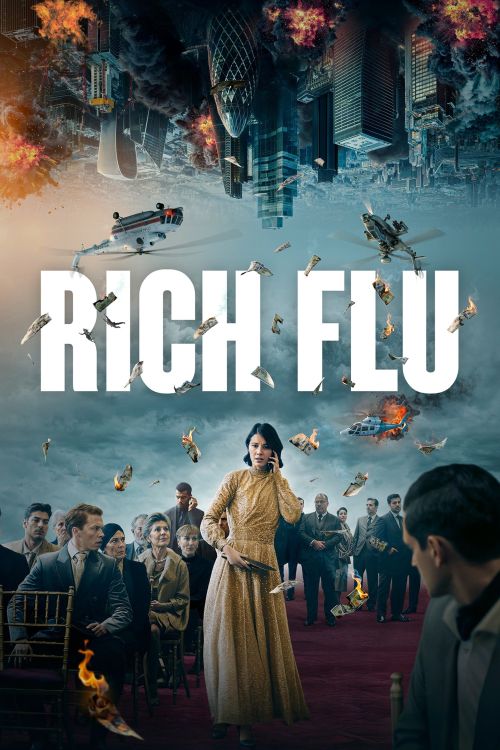 Đại Dịch Chốn Phù Hoa (Rich Flu) vietsub