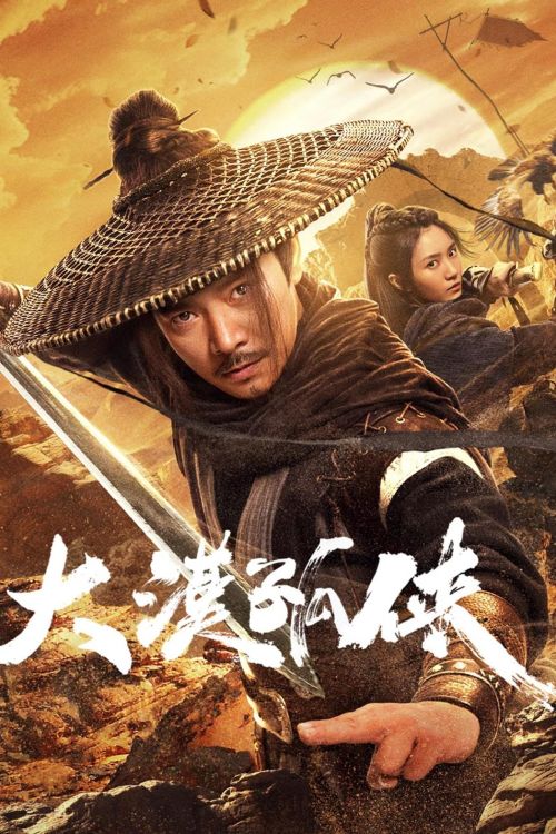 Đại Mạc Cô Hiệp (Desert Lone Hero) vietsub