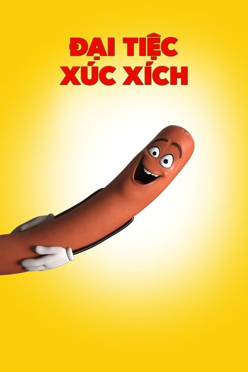 Đại Tiệc Xúc Xích (Sausage Party) Đại Tiệc Xúc Xích (Sausage Party) vietsub