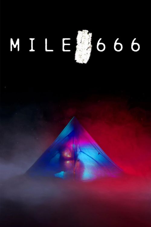 Dặm thứ 666 (Mile 666) Dặm thứ 666 (Mile 666) vietsub