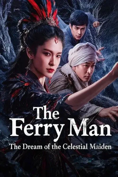 Dẫn Độ Linh Hồn: Mộng Thiên Nữ (The Ferry Man: The Dream Of The Celestial Maiden) vietsub