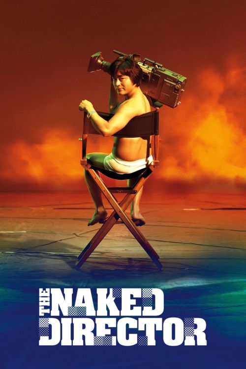 Đạo diễn trần trụi (phần 1) (The Naked Director (season 1)) vietsub