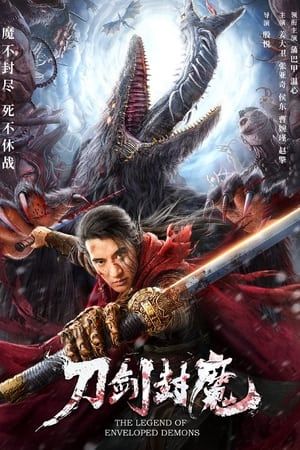 Đao Kiếm Phong Ma (The Legend of Enveloped Demons) Đao Kiếm Phong Ma (The Legend of Enveloped Demons) vietsub