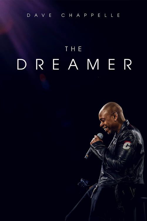 Dave Chappelle: The Dreamer Dave Chappelle: The Dreamer vietsub