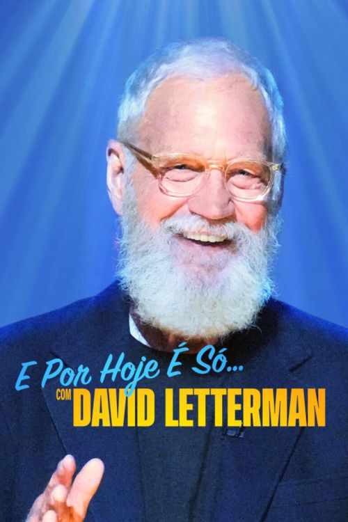 David Letterman: Buổi Diễn Hạ Màn (That's My Time With David Letterman) David Letterman: Buổi Diễn Hạ Màn (That's My Time With David Letterman) vietsub