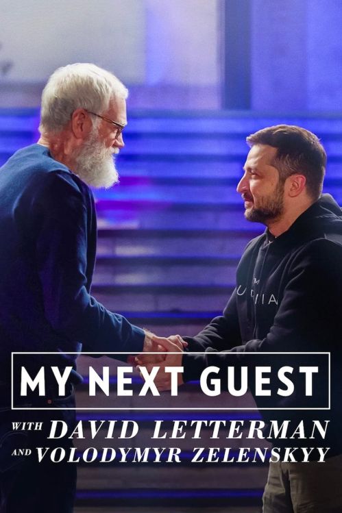 David Letterman: Vị khách tiếp theo là Volodymyr Zelenskyy (My Next Guest with David Letterman and Volodymyr Zelenskyy) vietsub