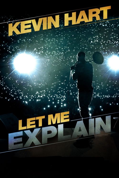 Để Tôi Giải Thích – Kevin Hart (Kevin Hart: Let Me Explain) Để Tôi Giải Thích – Kevin Hart (Kevin Hart: Let Me Explain) vietsub
