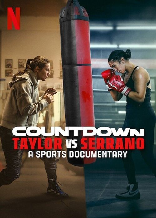 Đếm Ngược: Taylor Vs Serrano (Countdown: Taylor vs. Serrano) Đếm Ngược: Taylor Vs Serrano (Countdown: Taylor vs. Serrano) vietsub