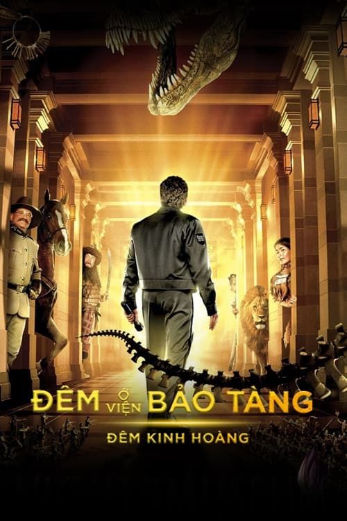 Đêm Ở Viện Bảo Tàng (Night at the Museum) Đêm Ở Viện Bảo Tàng (Night at the Museum) vietsub