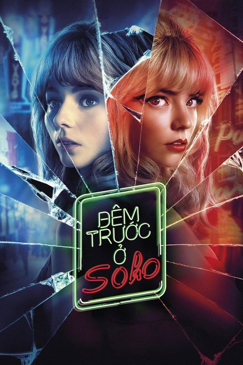 Đêm Trước Ở Soho (Last Night in Soho) vietsub