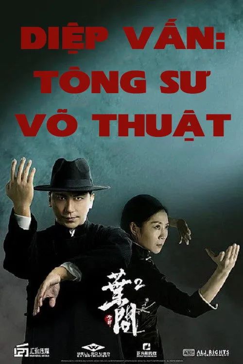 Diệp Vấn: Tông Sư Võ Thuật (Ip Man: Kung Fu Legend) vietsub