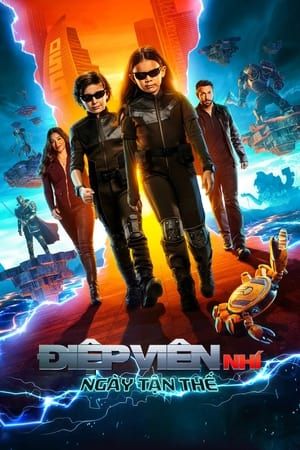 Điệp Viên Nhí: Ngày Tận Thế (Spy Kids: Armageddon) Điệp Viên Nhí: Ngày Tận Thế (Spy Kids: Armageddon) vietsub
