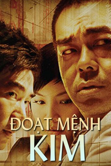 Đoạt Mệnh Kim (Life Without Principle) Đoạt Mệnh Kim (Life Without Principle) vietsub