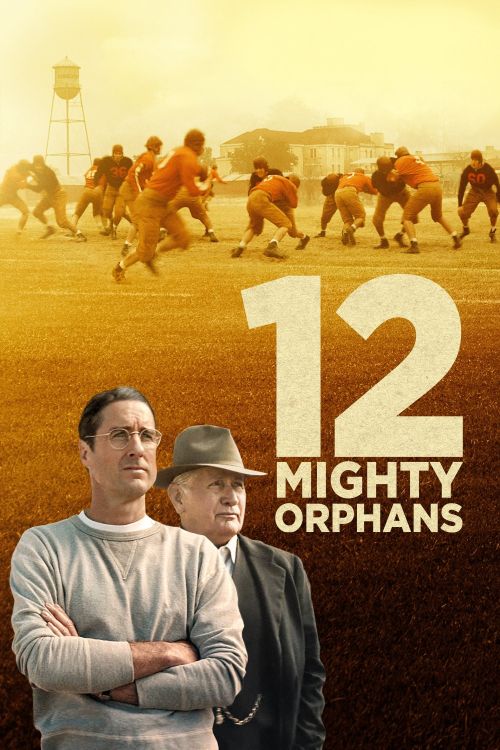 Đội Bóng Của Trẻ Mồ Côi (12 Mighty Orphans) Đội Bóng Của Trẻ Mồ Côi (12 Mighty Orphans) vietsub