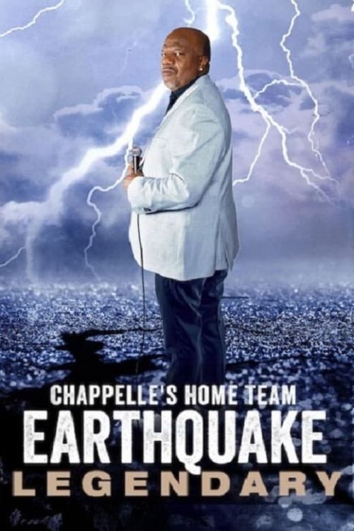 Đội Chủ Nhà Chappelle - Earthquake: Legendary (Chappelle's Home Team - Earthquake: Legendary) vietsub