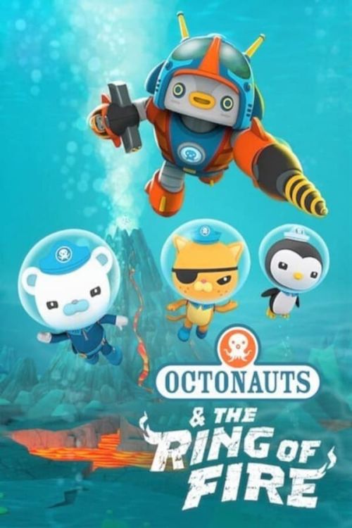 Đội cứu hộ biển khơi: Vành đai lửa (Octonauts and The Ring of Fire) Đội cứu hộ biển khơi: Vành đai lửa (Octonauts and The Ring of Fire) vietsub