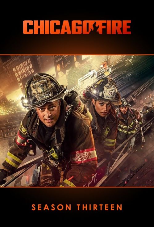 Đội Cứu Hoả Chicago (Phần 13) (Chicago Fire (Season 13)) vietsub