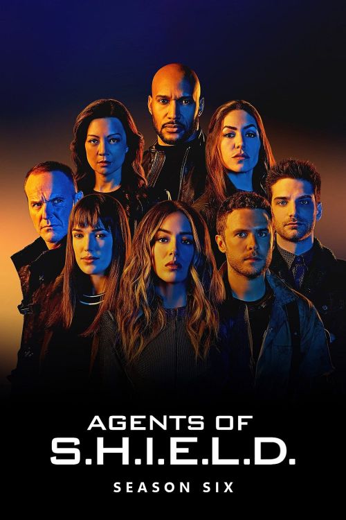 Đặc Vụ S.H.I.E.L.D. (Phần 6) (Marvel's Agents Of S.H.I.E.L.D. (Season 6)) vietsub
