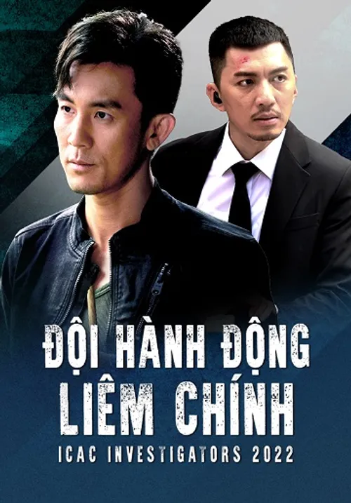 Đội Hành Động Liêm Chính (2022) (ICAC Investigators 2022) vietsub