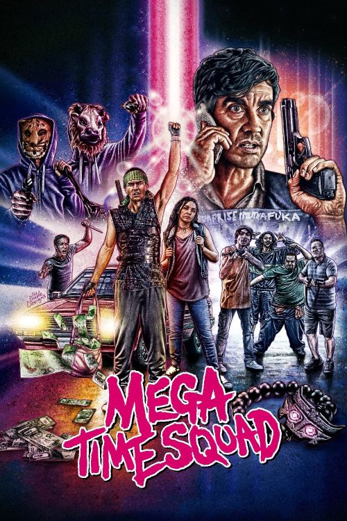 Đội Hình Vượt Thời Gian (Mega Time Squad) Đội Hình Vượt Thời Gian (Mega Time Squad) vietsub