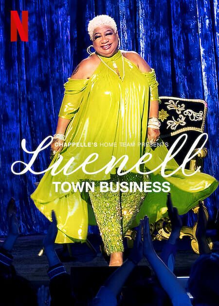 Đội Nhà Của Chappelle – Luenell: Thị Trấn Chúng Tôi (Chappelle's Home Team - Luenell: Town Business) Đội Nhà Của Chappelle – Luenell: Thị Trấn Chúng Tôi (Chappelle's Home Team - Luenell: Town Business) vietsub