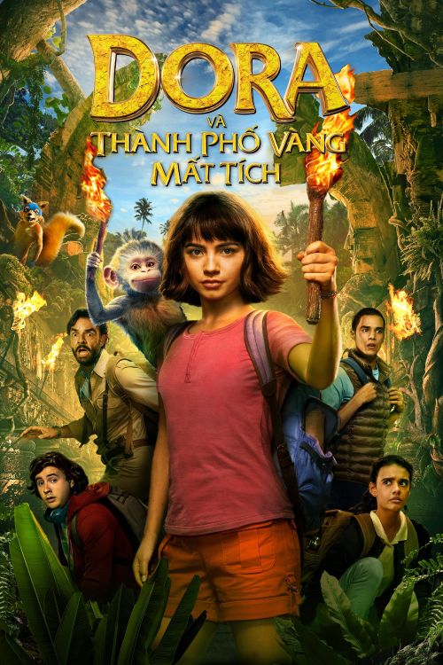 Dora và Thành Phố Vàng Mất Tích (Dora and the Lost City of Gold) vietsub