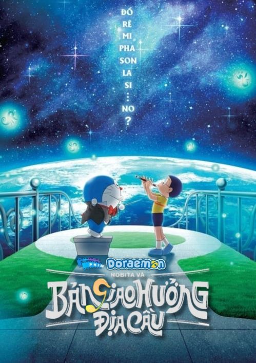 Doraemon: Nobita và Bản Giao Hưởng Địa Cầu (Doraemon the Movie: Nobita's Earth Symphony) vietsub