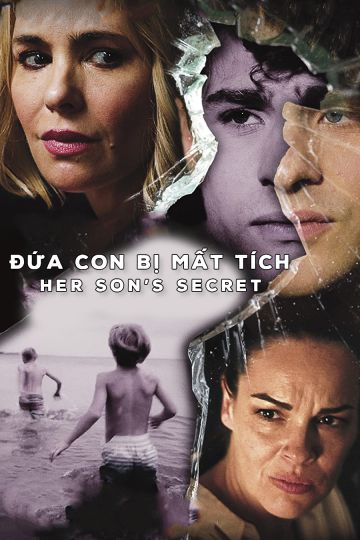 Đứa Con Bị Mất Tích (Her Son's Secret) Đứa Con Bị Mất Tích (Her Son's Secret) vietsub