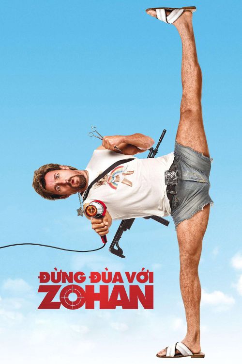 Đừng Đùa Với Zohan (You Don't Mess With The Zohan) vietsub