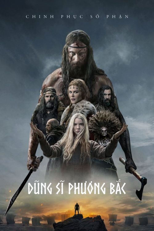 Dũng Sĩ Phương Bắc (The Northman) vietsub