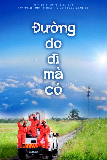 Đường Do Đi Mà Có Đường Do Đi Mà Có vietsub