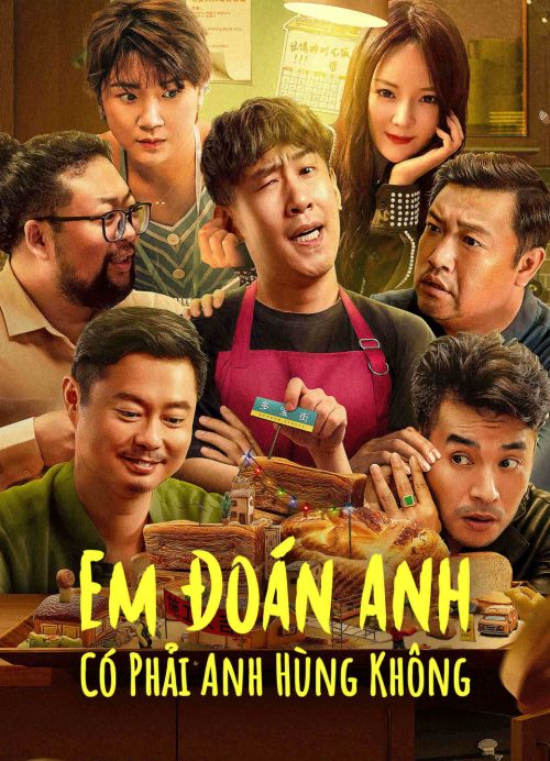 Em Đoán Anh Có Phải Anh Hùng Không (GUESS IF I AM A HERO) Em Đoán Anh Có Phải Anh Hùng Không (GUESS IF I AM A HERO) vietsub