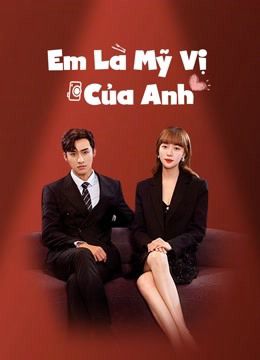Em Là Mỹ Vị Của Anh (Healing Food, Healing Love) Em Là Mỹ Vị Của Anh (Healing Food, Healing Love) vietsub