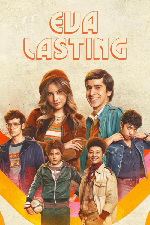 Eva Mãi Mãi (Phần 1) (La primera vez) (Eva Lasting (Season 1)) vietsub