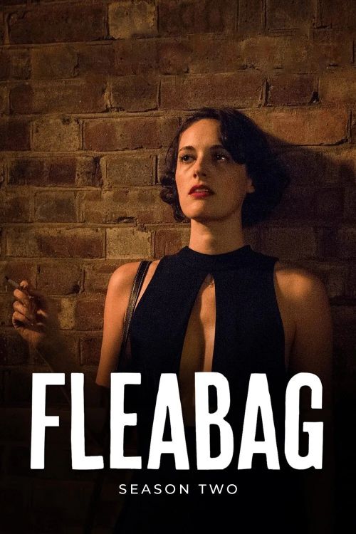 Chuyện Không Đáng (Phần 2) (Fleabag (Season 2)) Chuyện Không Đáng (Phần 2) (Fleabag (Season 2)) vietsub