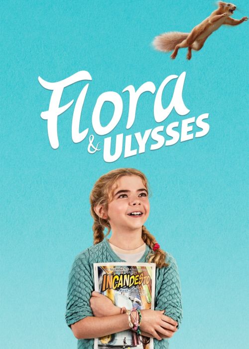 Flora & Ulysses Flora & Ulysses vietsub