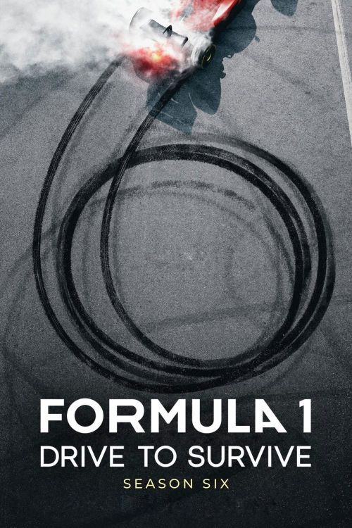 Formula 1: Cuộc Đua Sống Còn (Phần 6) (Formula 1: Drive To Survive (Season 6)) vietsub