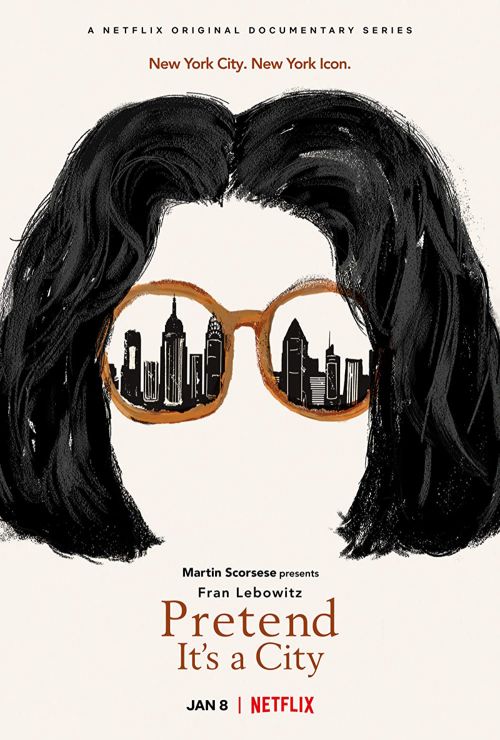 Fran Lebowitz: Giả Như Nó Là Thành Phố (Pretend It's A City) Fran Lebowitz: Giả Như Nó Là Thành Phố (Pretend It's A City) vietsub