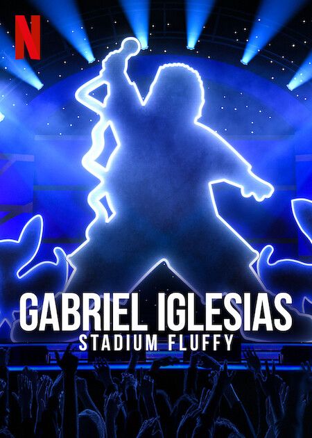 Gabriel Iglesias: Fluffy Ở Sân Vận động (Gabriel Iglesias: Stadium Fluffy) Gabriel Iglesias: Fluffy Ở Sân Vận động (Gabriel Iglesias: Stadium Fluffy) vietsub