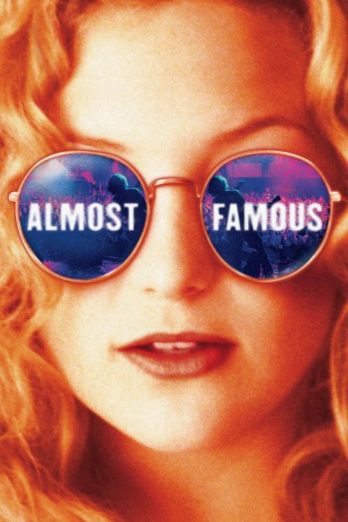 Gần Như Nổi Tiếng (Almost Famous) Gần Như Nổi Tiếng (Almost Famous) vietsub
