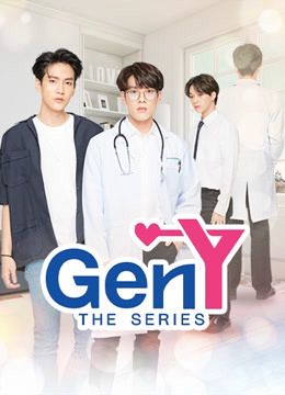 GEN Y The Series GEN Y The Series vietsub