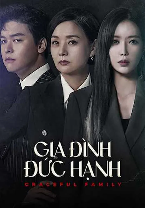 Gia Đình Đức Hạnh (Graceful Family) Gia Đình Đức Hạnh (Graceful Family) vietsub